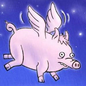 Pigs might fly
